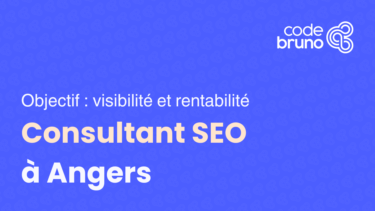 Consultant SEO à Angers